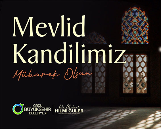 BAŞKAN GÜLER’DEN MEVLİD KANDİLİ MESAJI